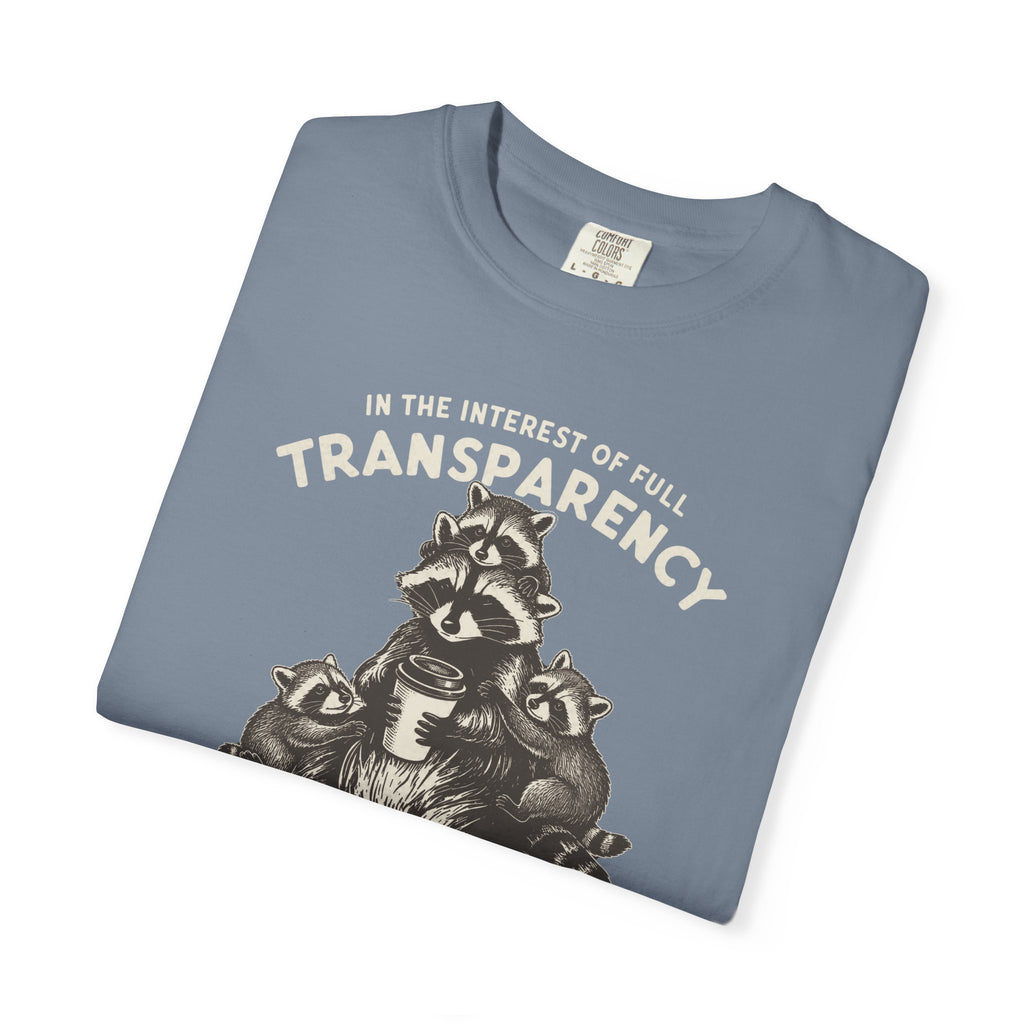 Things Are In Fact Not Hunky-Dory T-shirt