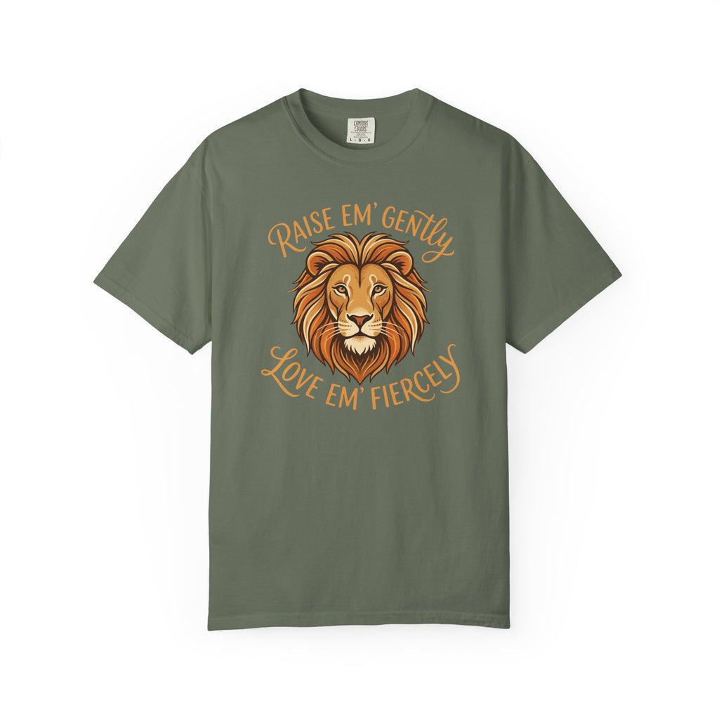 Raise Em Gently Love Em Fiercely T-shirt