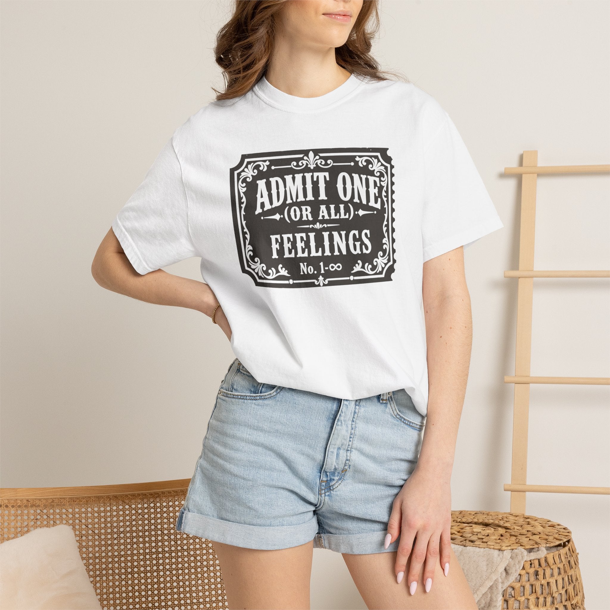 Admit One Or All Feelings T-shirt