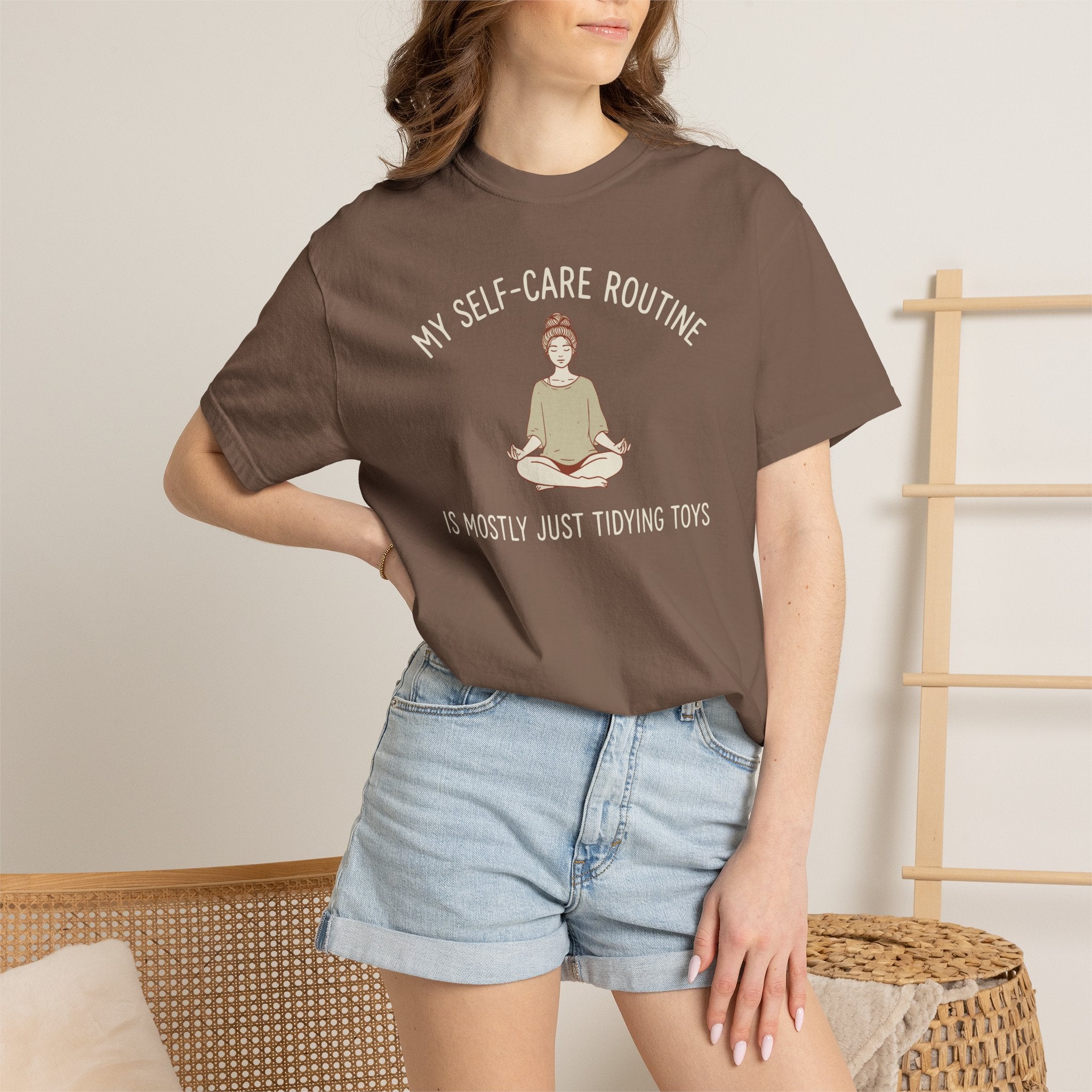 My Self-Care Routine Is Mostly Just Tidying Toys T-shirt