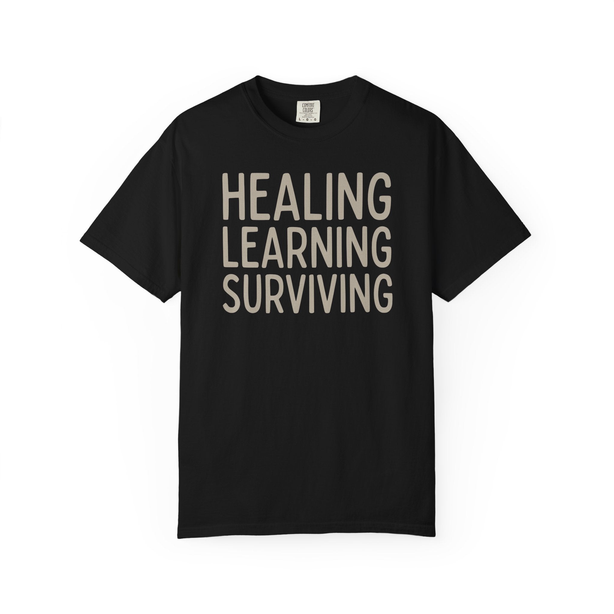 Healing Learning Surviving T-shirt