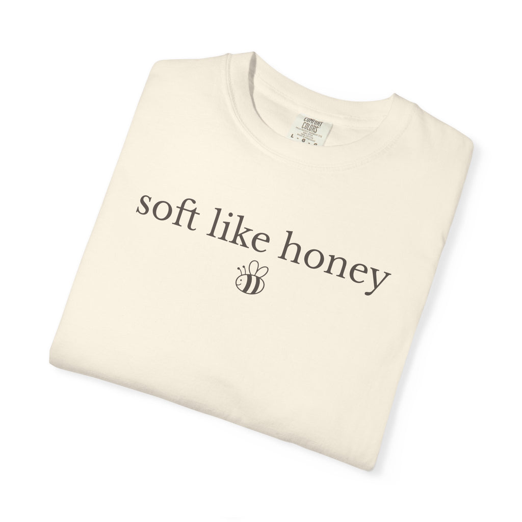 Soft Like Honey T-shirt