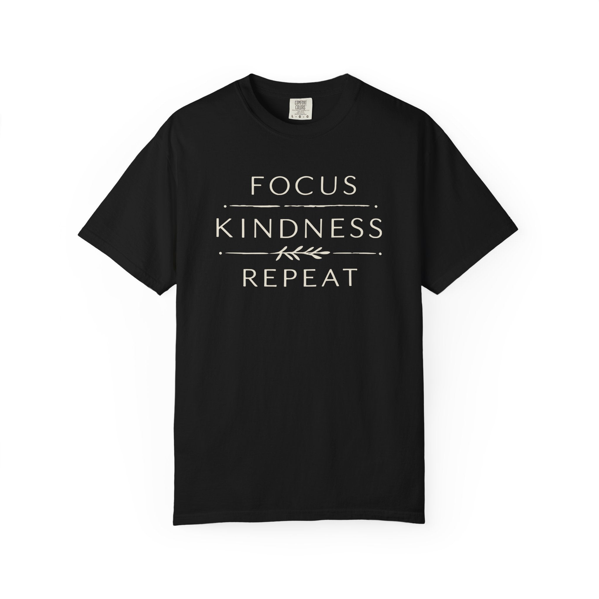 Focus Kindness Repeat T-shirt