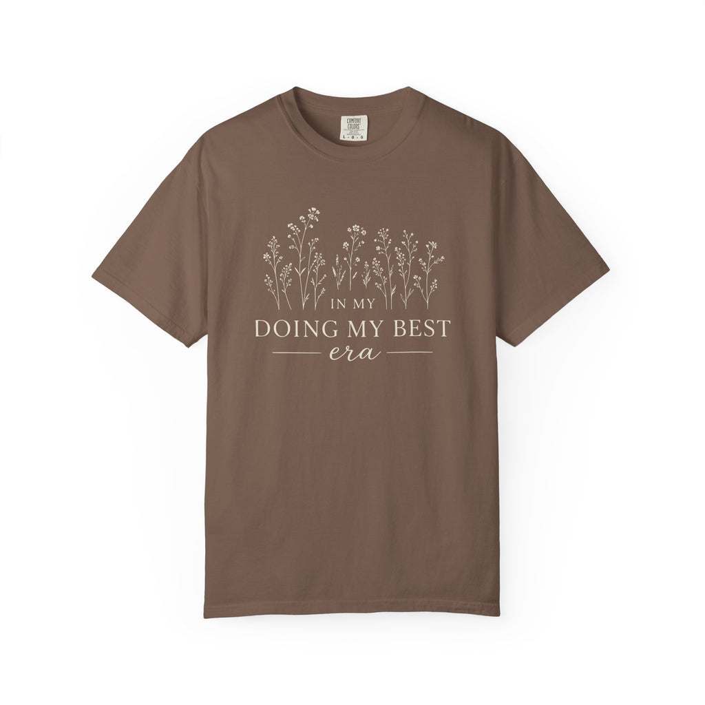 In My Doing My Best Era T-shirt