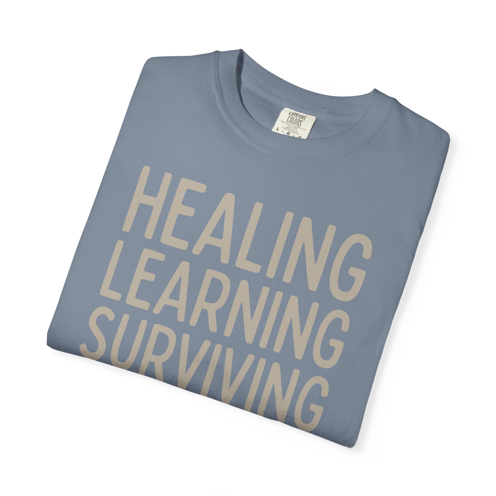 Healing Learning Surviving T-shirt