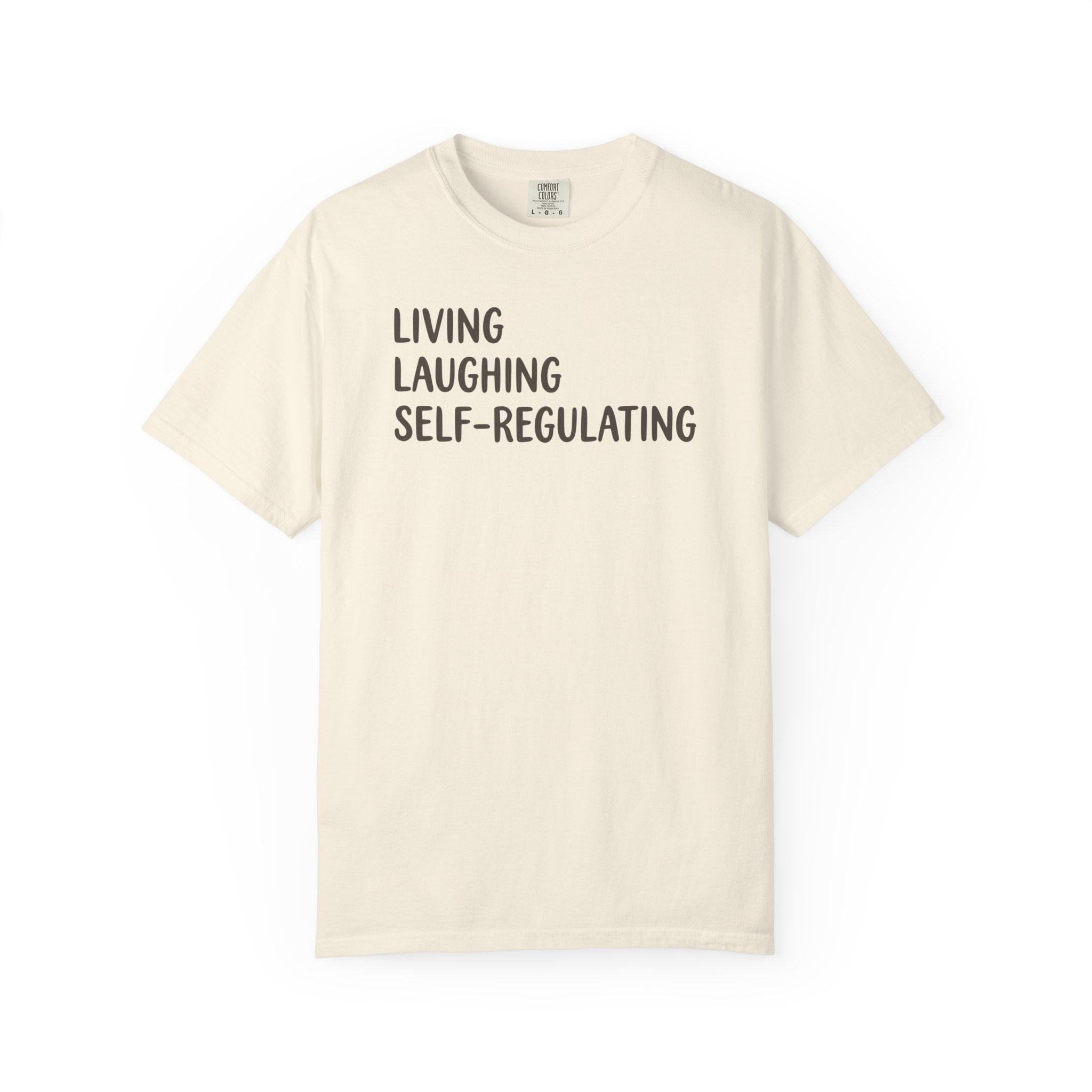 Living Laughing Self-Regulating T-shirt