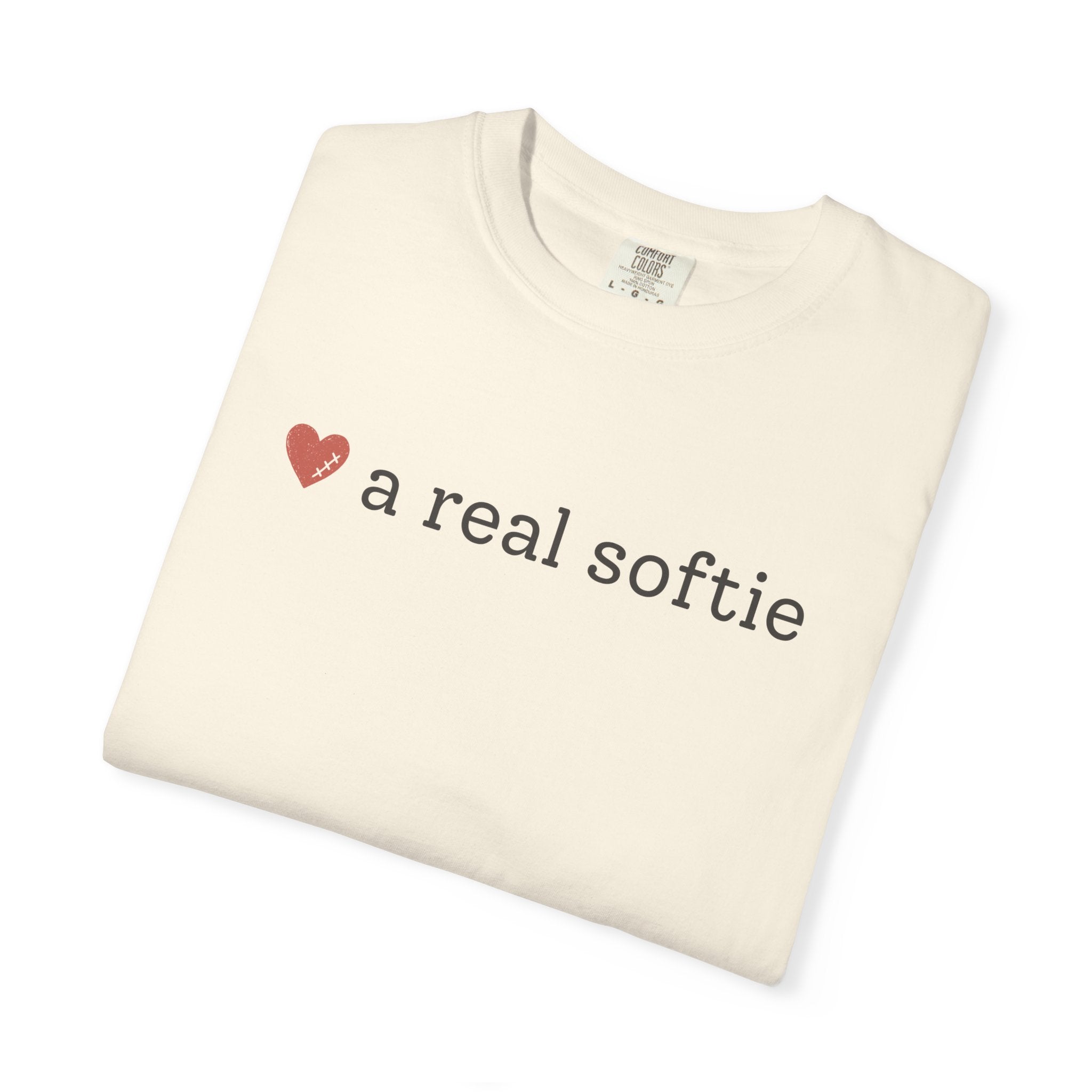 A Real Softie T-shirt
