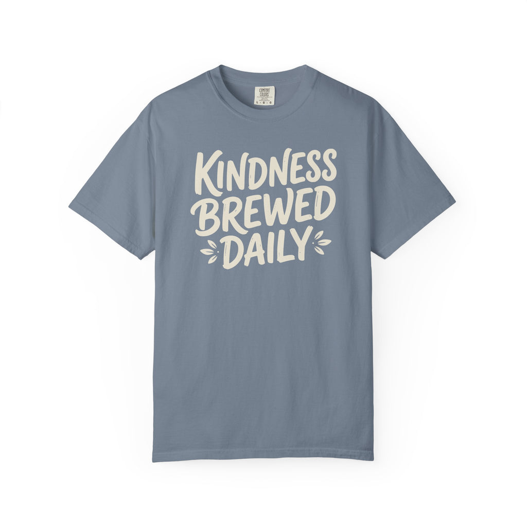 Kindness Brewed Daily T-shirt