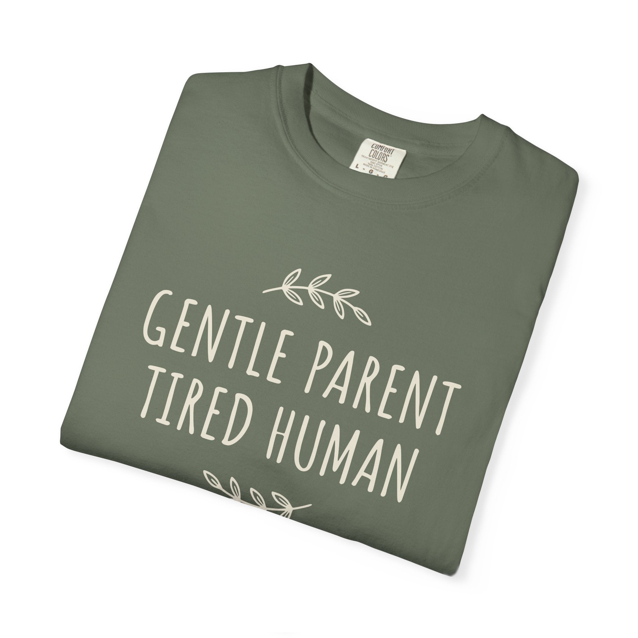 Gentle Parent Tired Human T-shirt