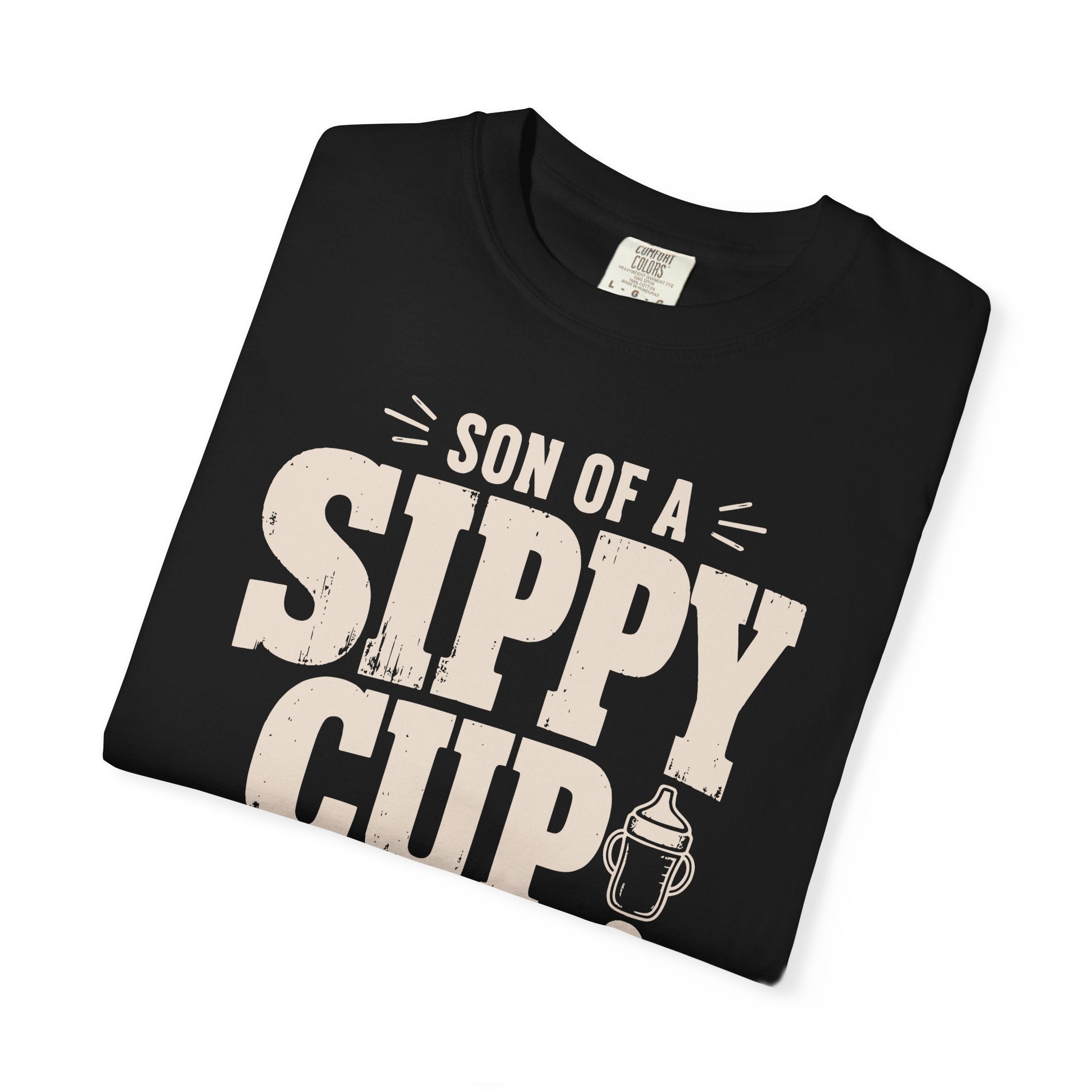 Son Of A Sippy Cup T-shirt