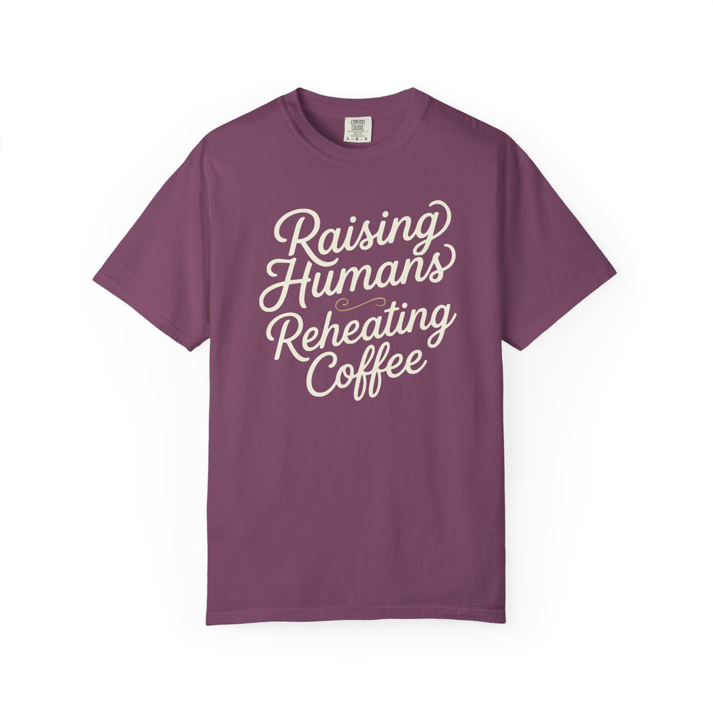 Raising Humans Reheating Coffee T-shirt