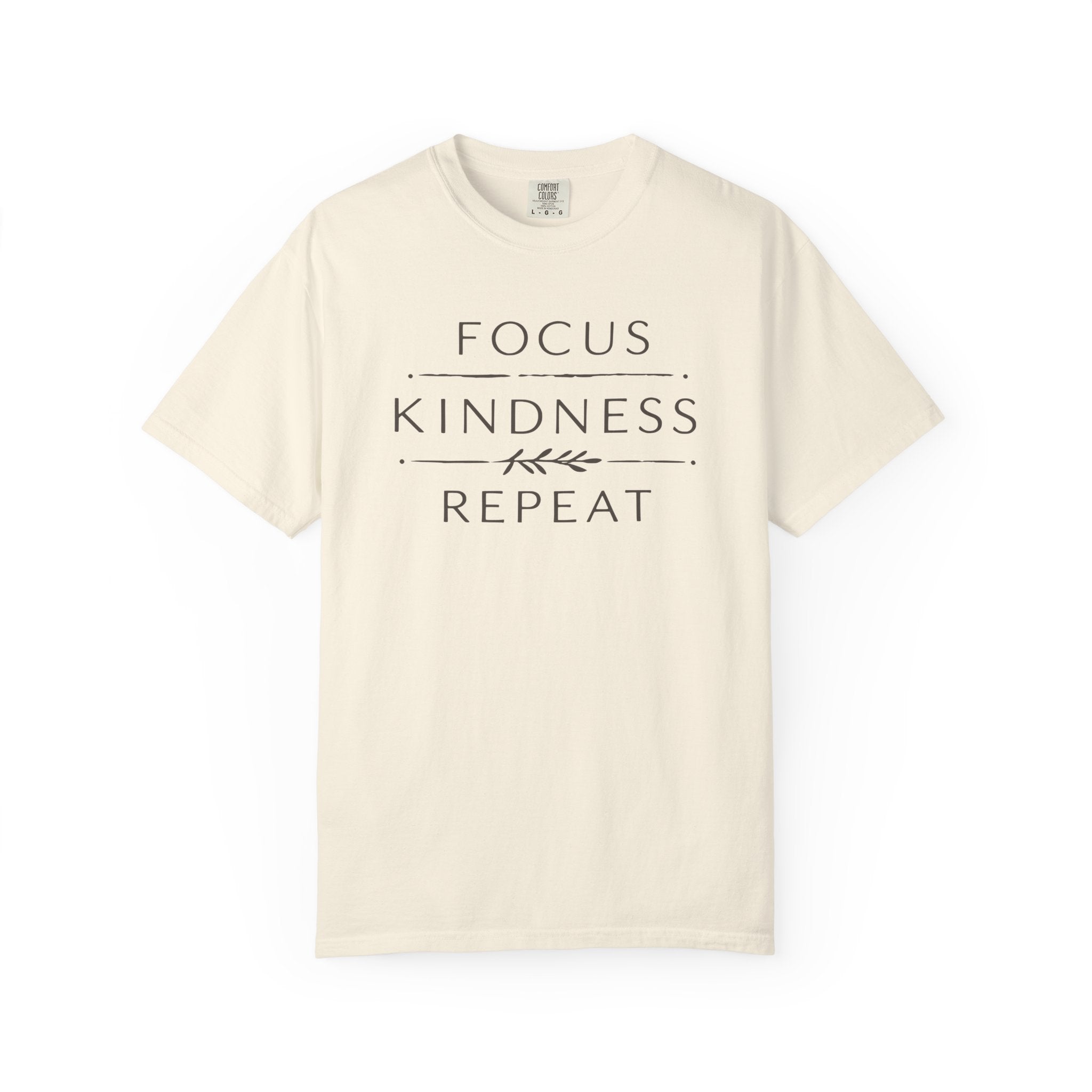 Focus Kindness Repeat T-shirt