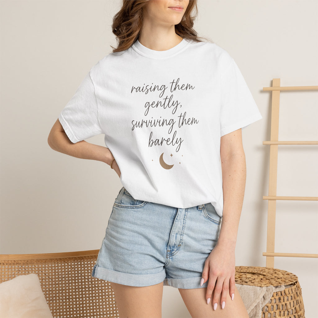 Raising Them Gently Surviving Them Barely T-shirt