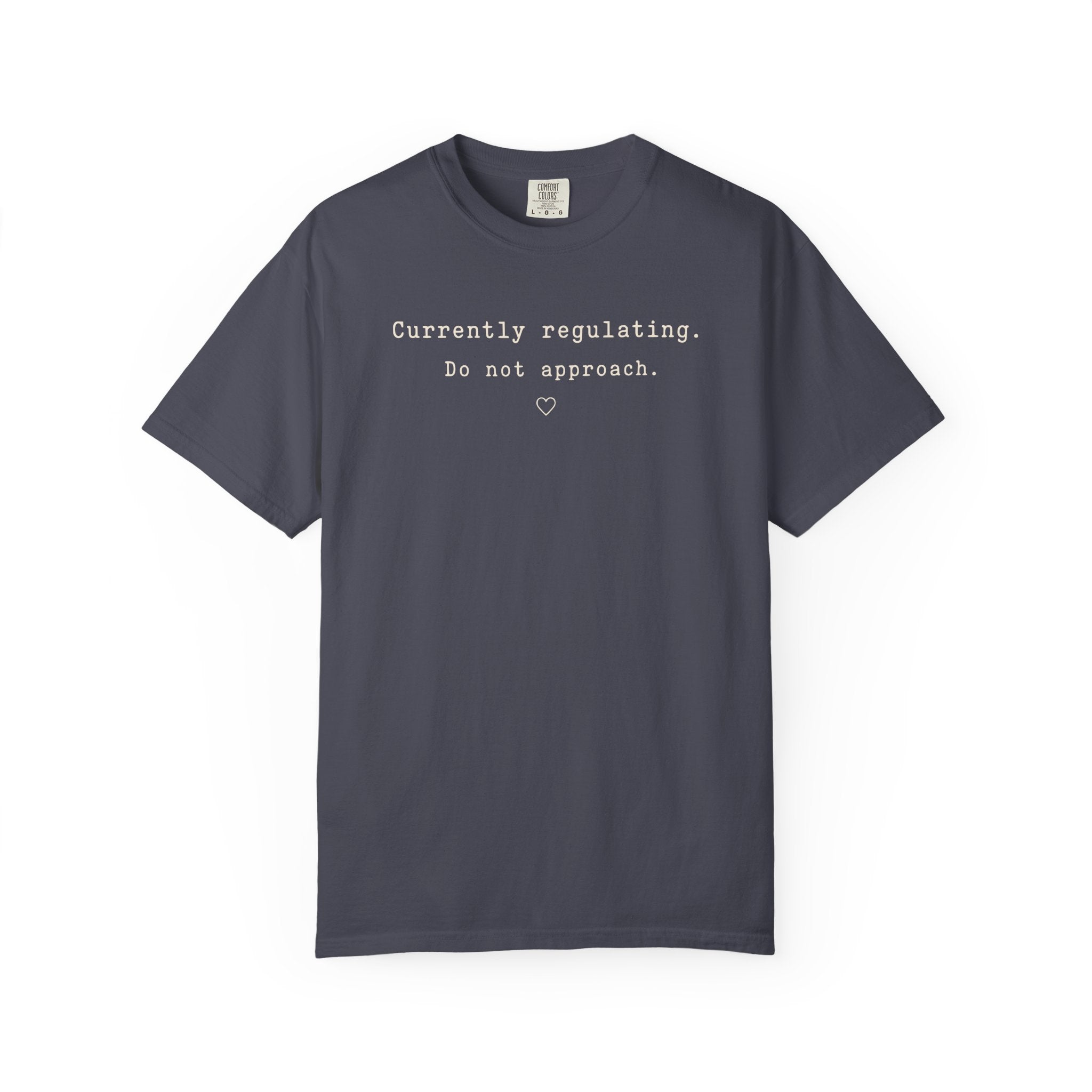 Currently Regulating T-shirt
