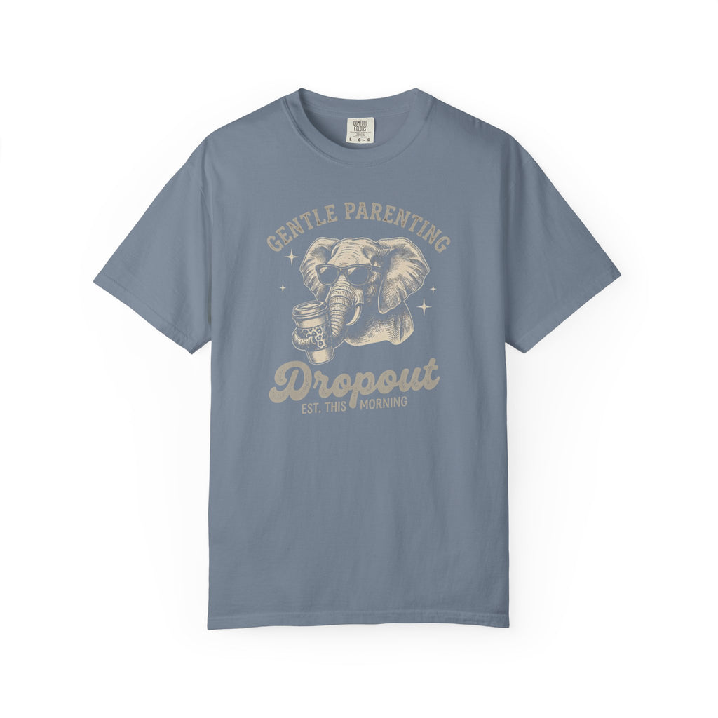 Gentle Parenting Dropout T-shirt