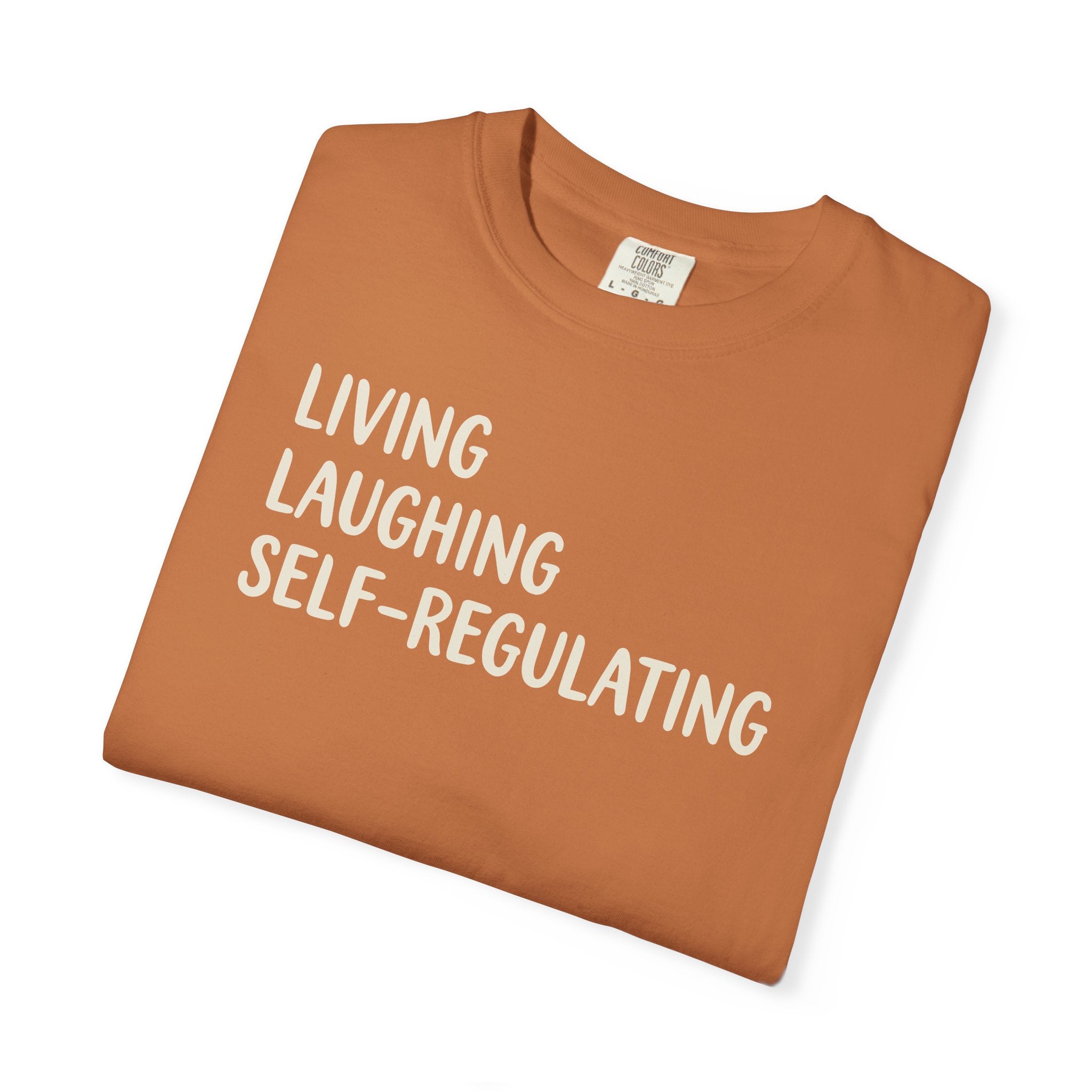 Living Laughing Self-Regulating T-shirt