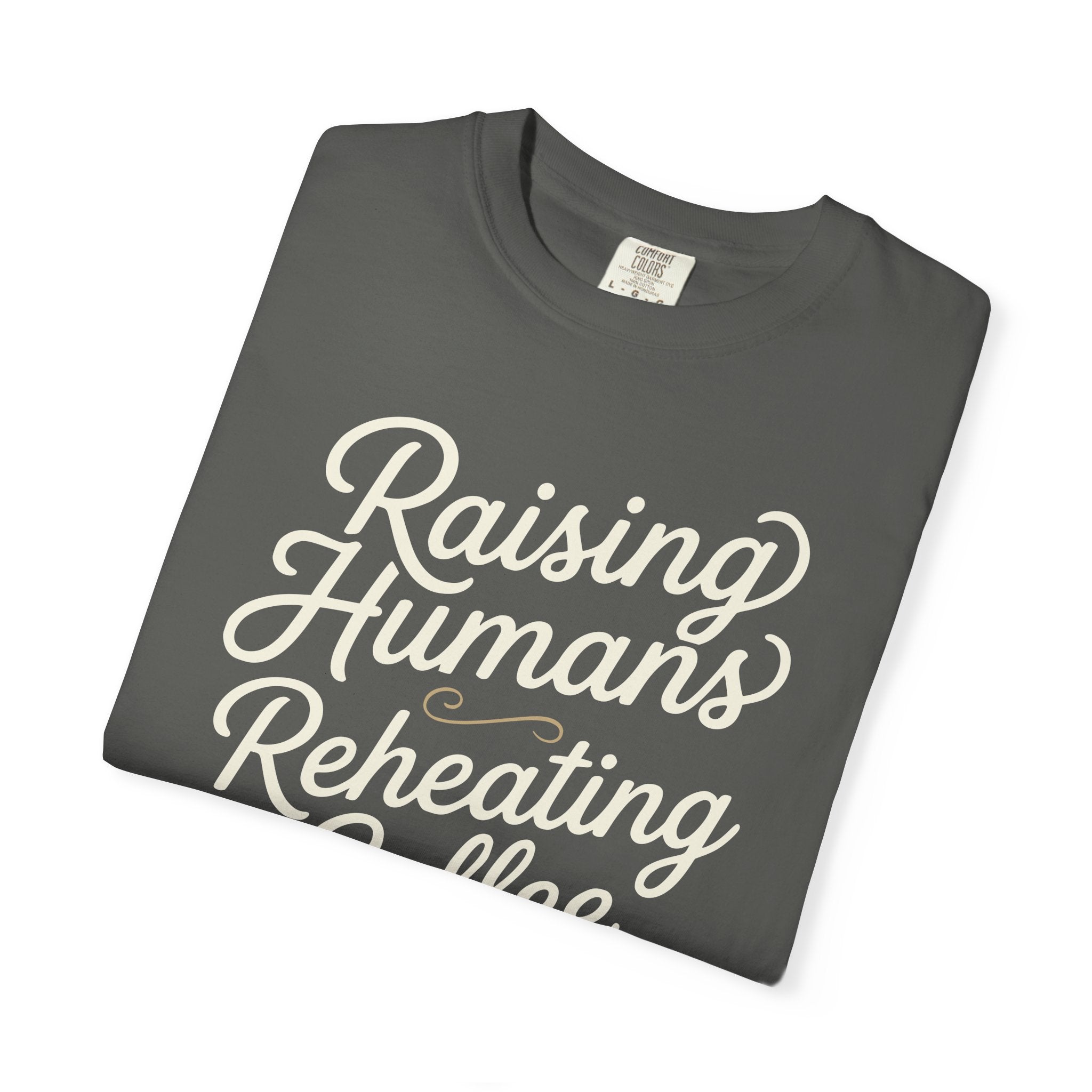 Raising Humans Reheating Coffee T-shirt