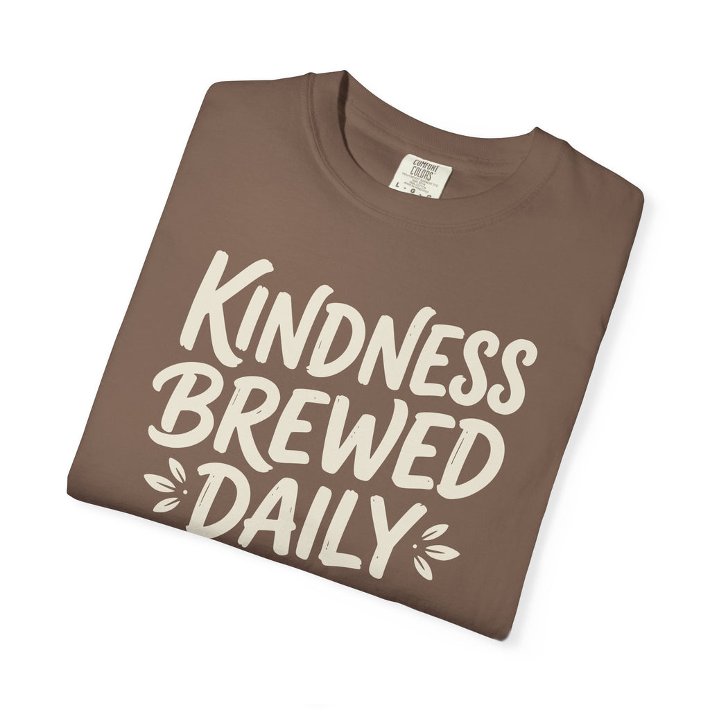 Kindness Brewed Daily T-shirt