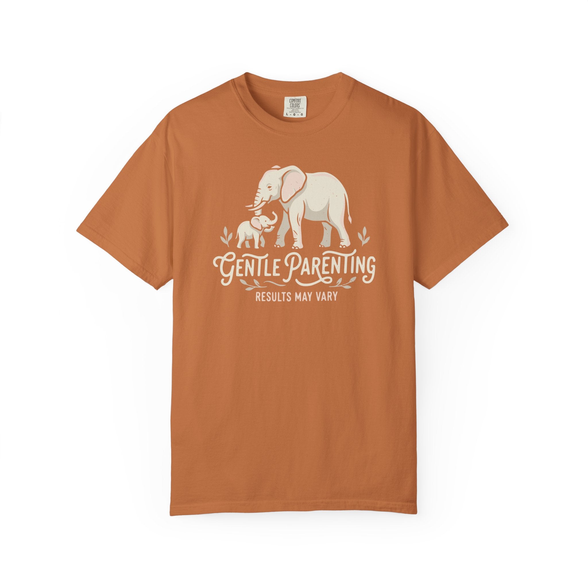 Gentle Parenting Results May Vary T-shirt