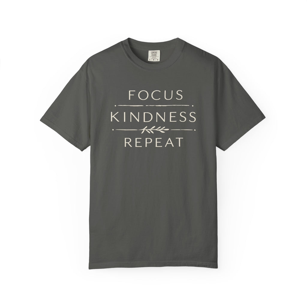 Focus Kindness Repeat T-shirt