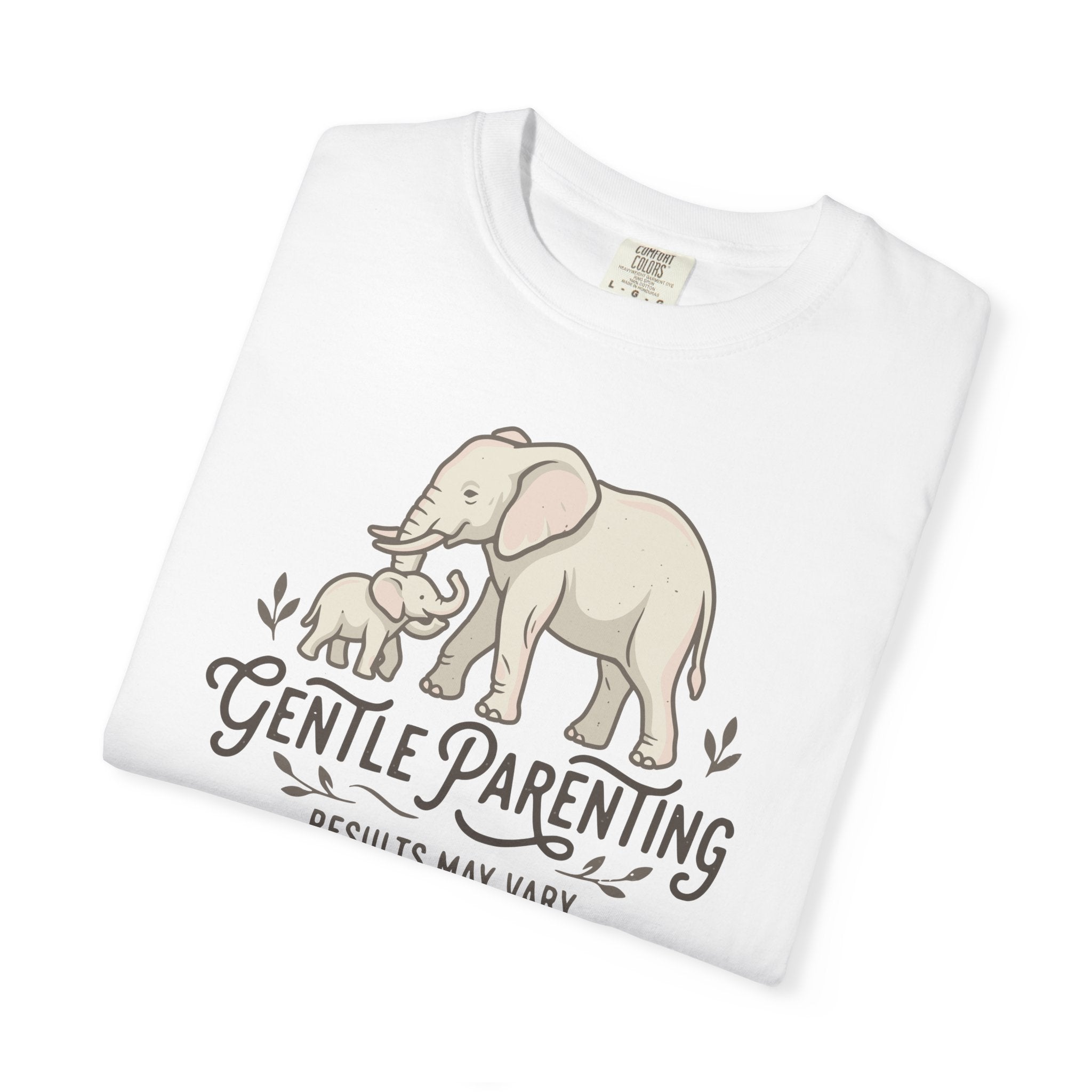 Gentle Parenting Results May Vary T-shirt