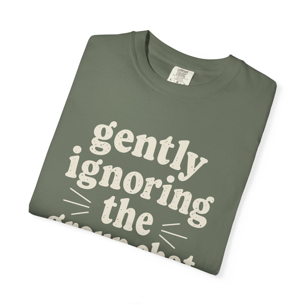 Gently Ignoring The Group Chat T-shirt