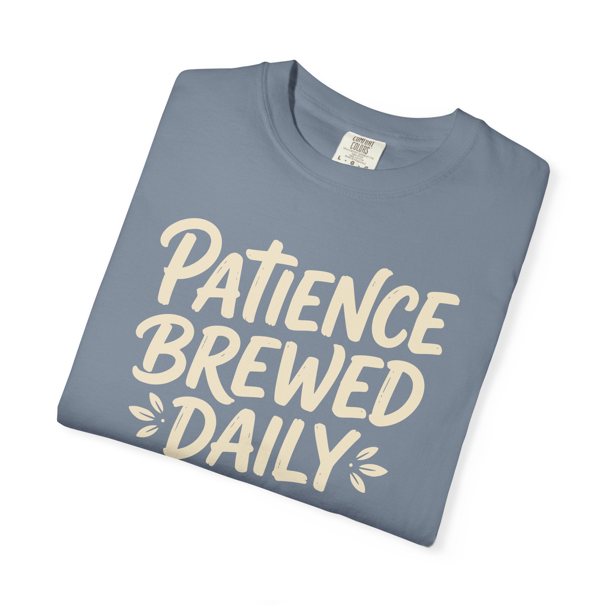Patience Brewed Daily T-shirt