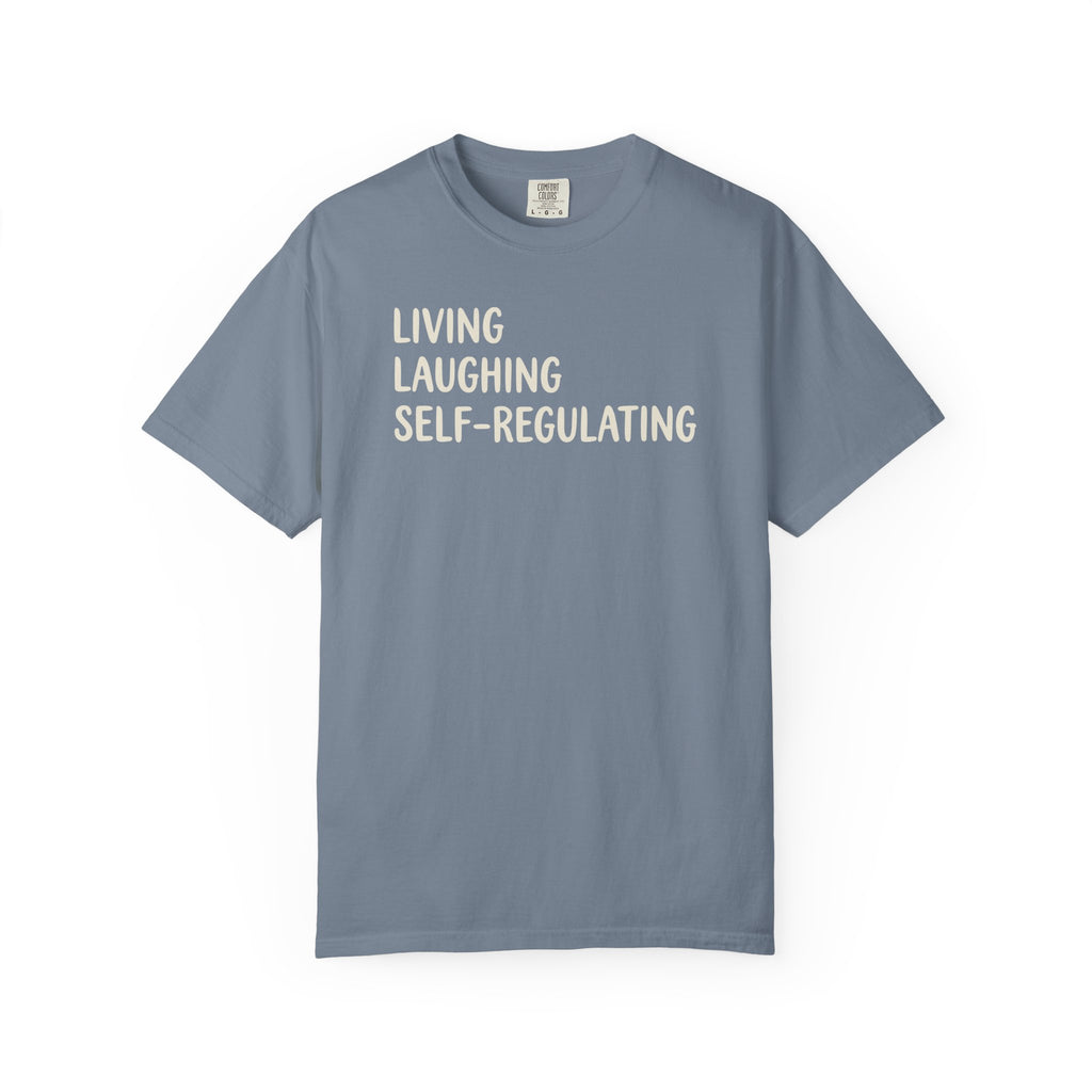 Living Laughing Self-Regulating T-shirt