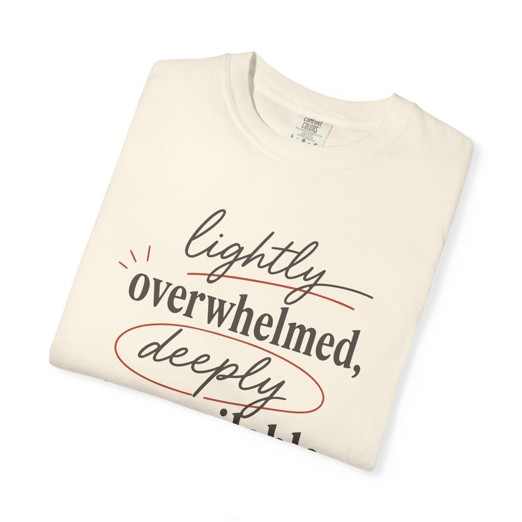 Lightly Overwhelmed Deeply Unavailable T-shirt
