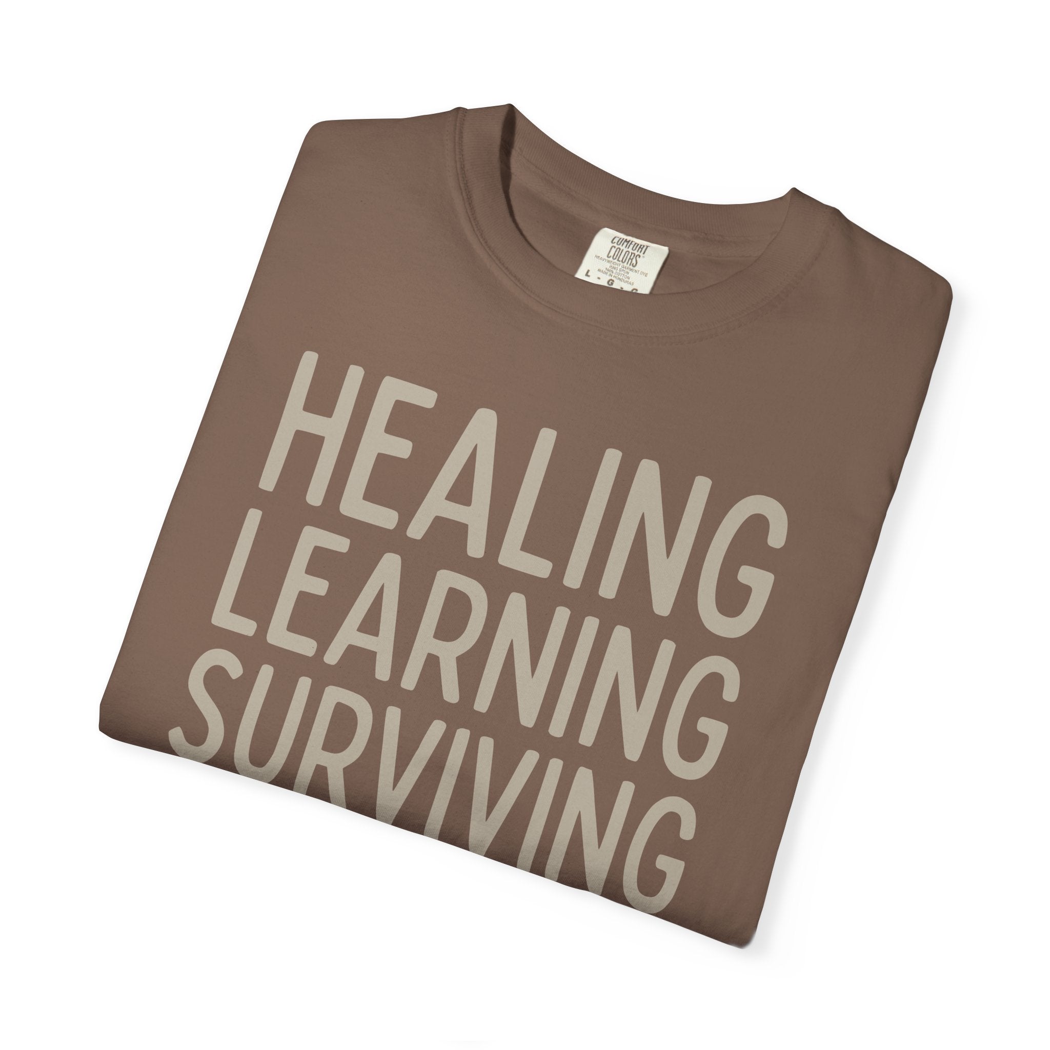 Healing Learning Surviving T-shirt