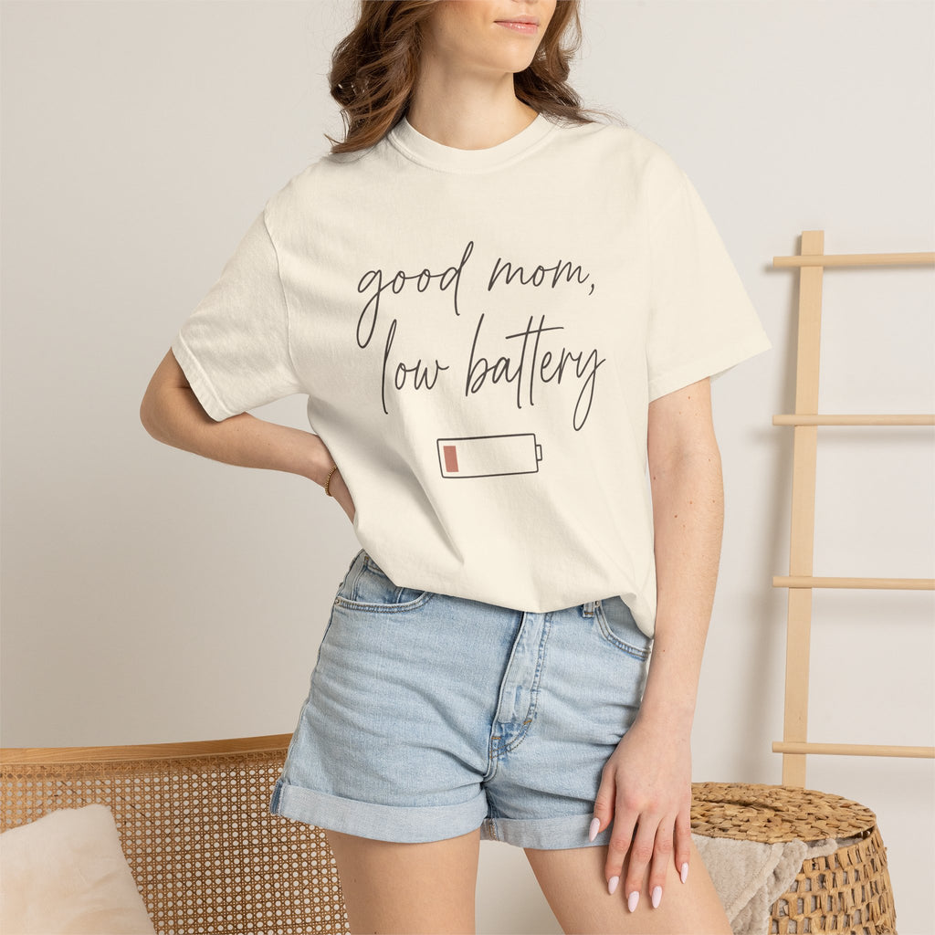 Good Mom Low Battery T-shirt