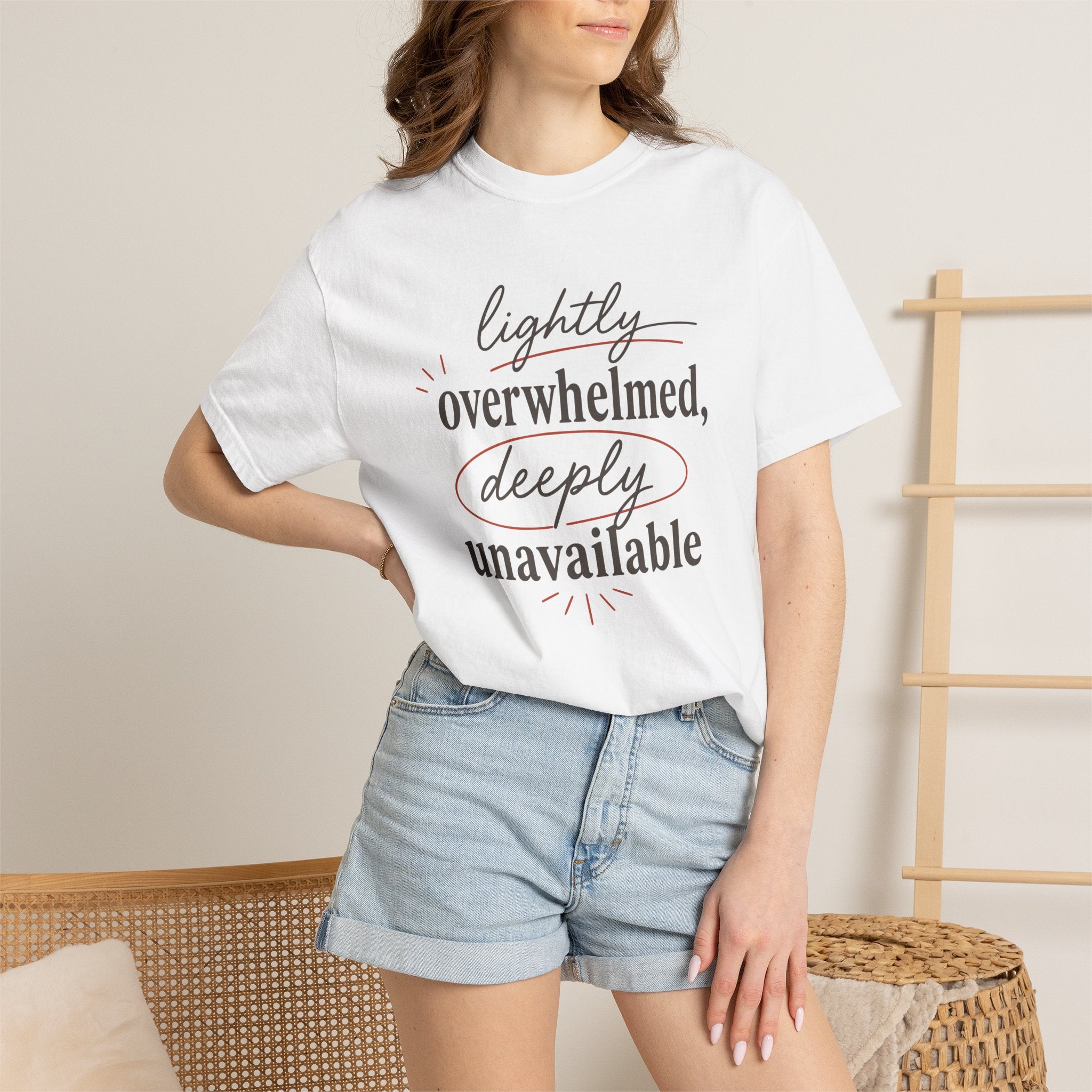 Lightly Overwhelmed Deeply Unavailable T-shirt
