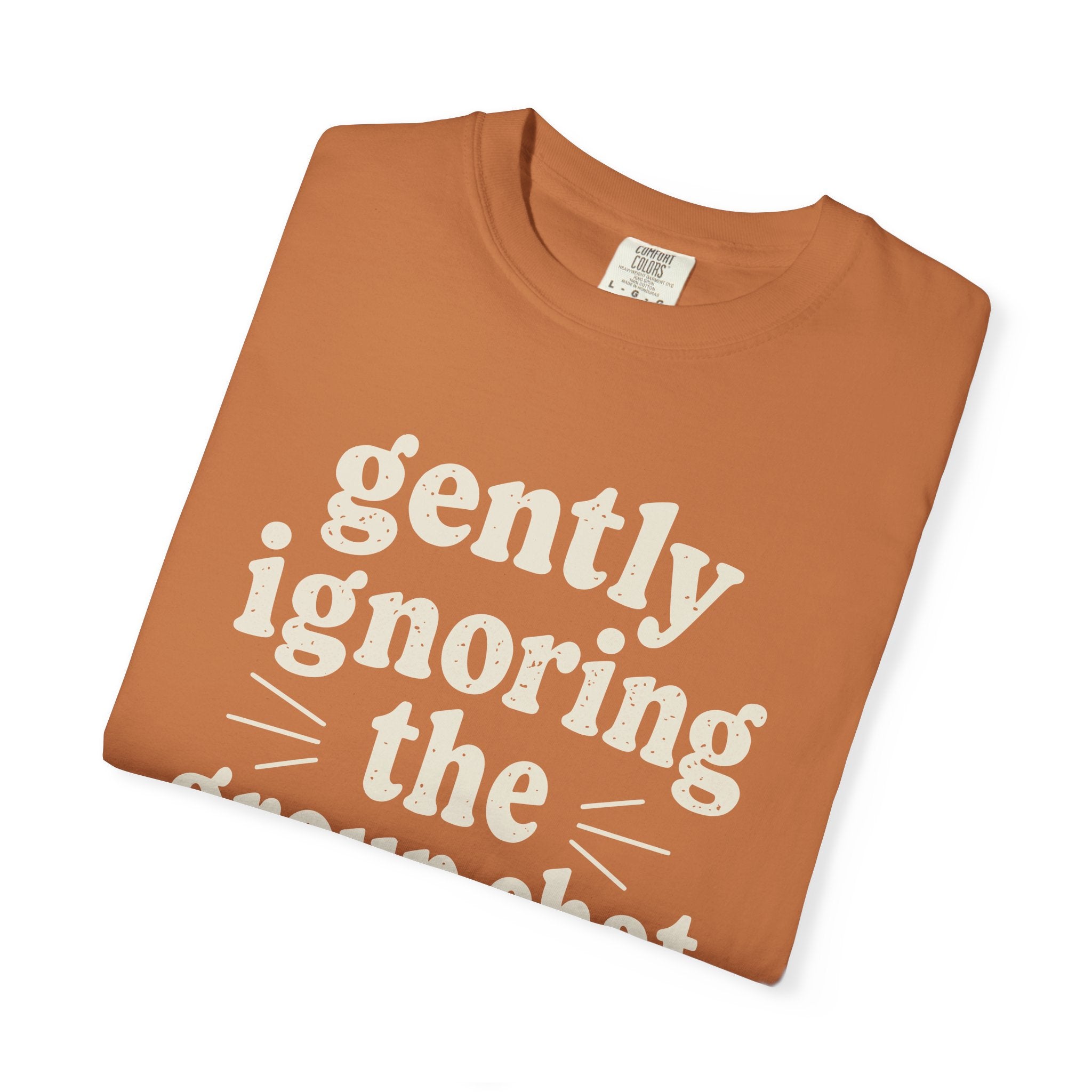 Gently Ignoring The Group Chat T-shirt