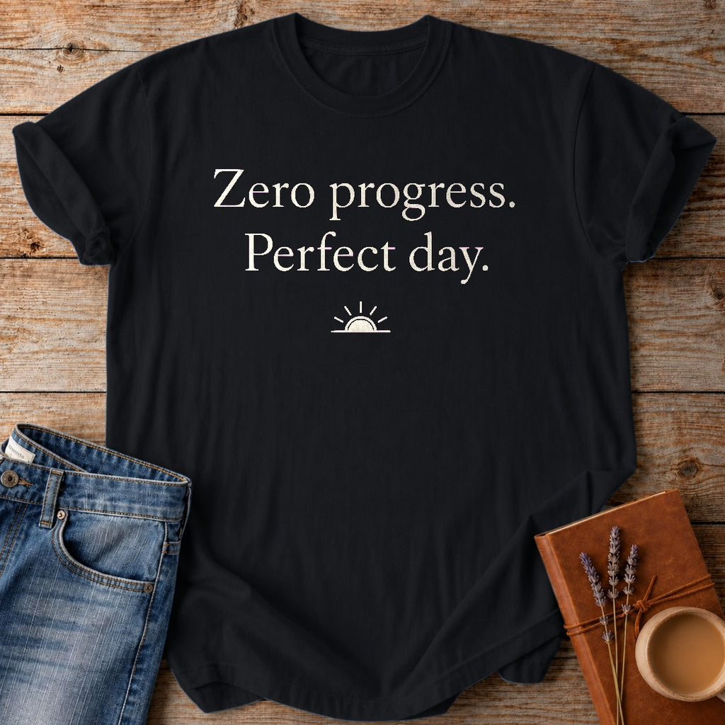 Zero Progress. Perfect day. — Black garment-dyed tee