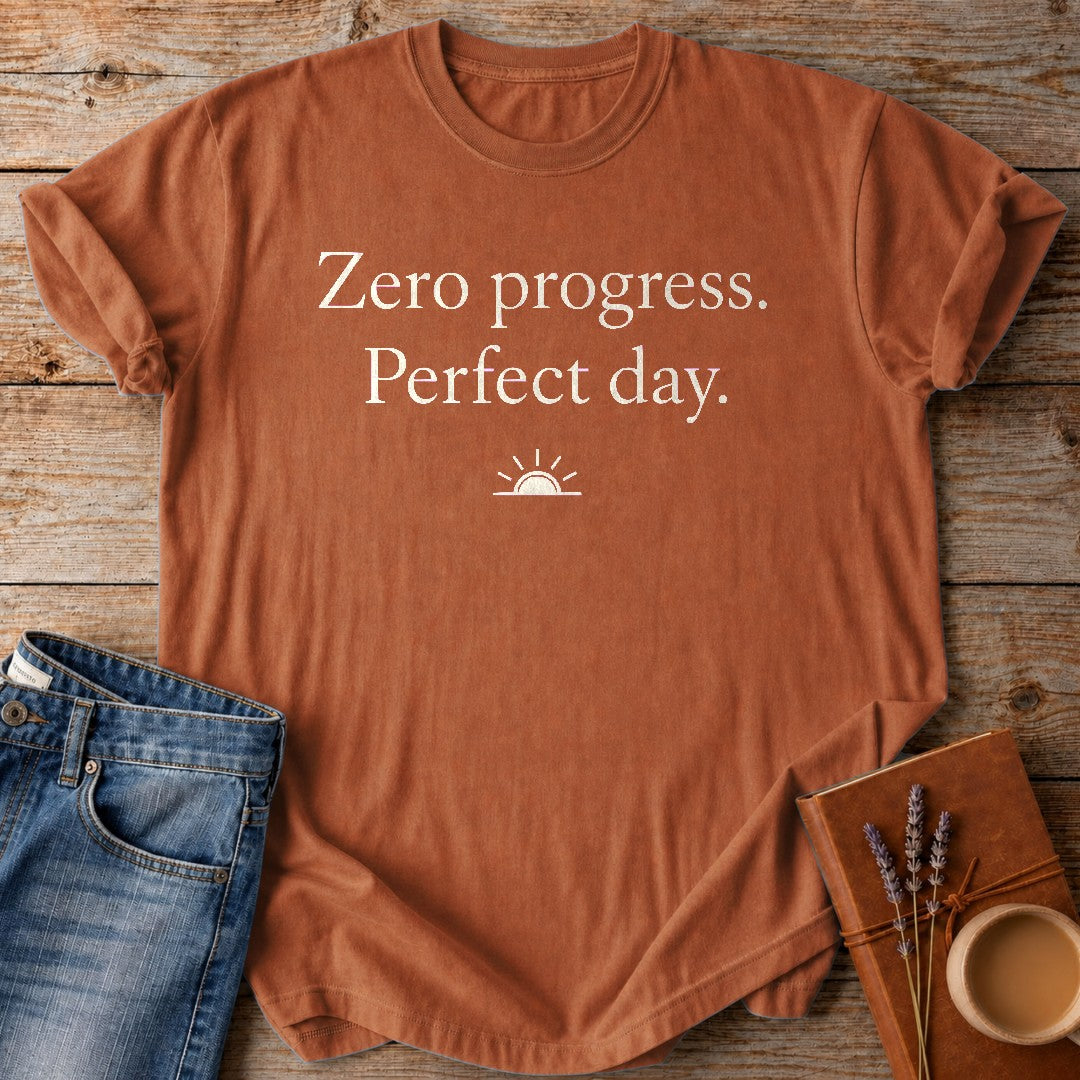 Zero Progress. Perfect day. — Yam garment-dyed tee
