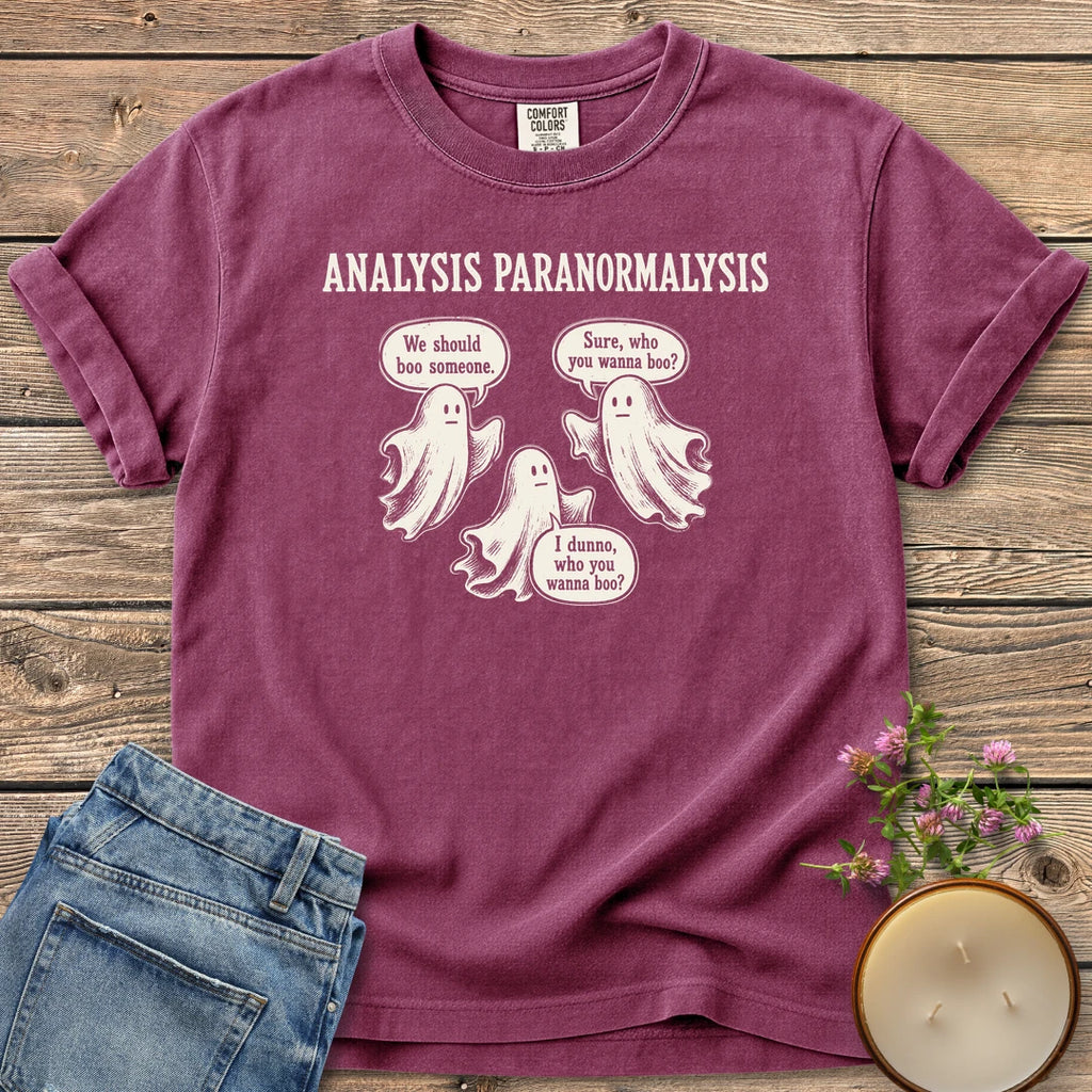 Analysis Paranormalysis t-shirt, three ghosts debating who to boo under Analysis Paranormalysis, on a Berry Comfort Colors tee