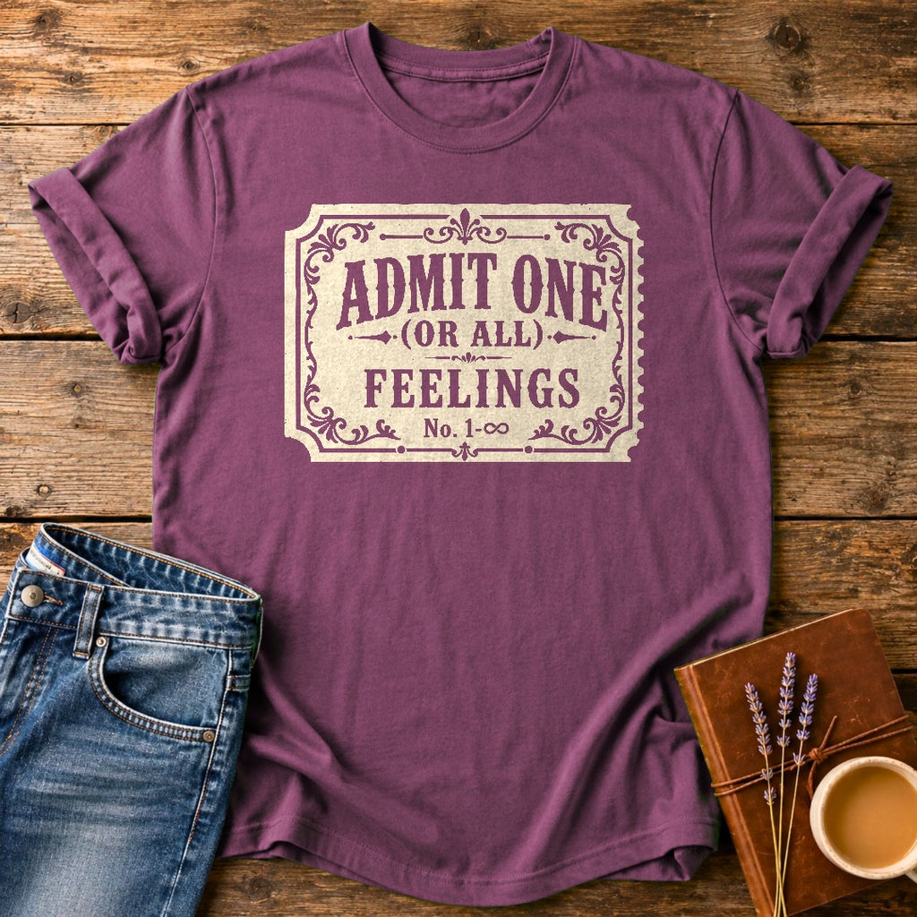 Admit One Or All Feelings — Berry garment-dyed tee