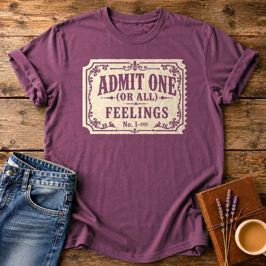 Admit One Or All Feelings — Berry garment-dyed tee