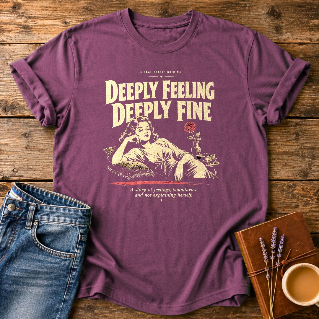 Deeply Feeling Deeply Fine — Berry garment-dyed tee