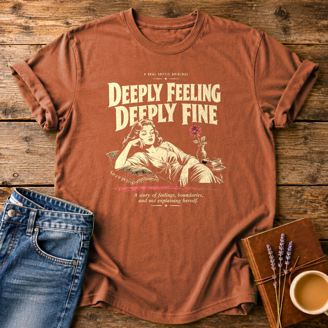 Deeply Feeling Deeply Fine — Yam garment-dyed tee