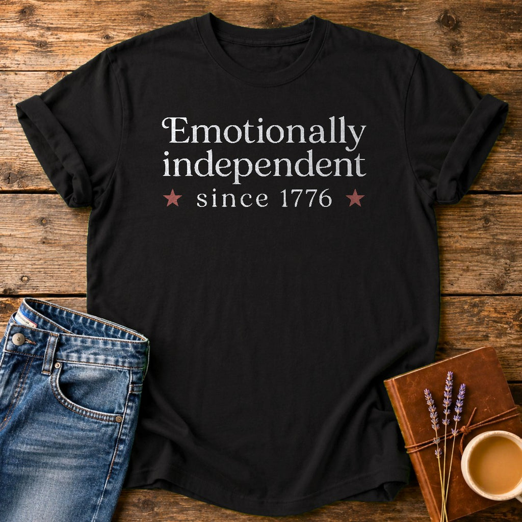 Emotionally Independent Since 1776 — Black garment-dyed tee