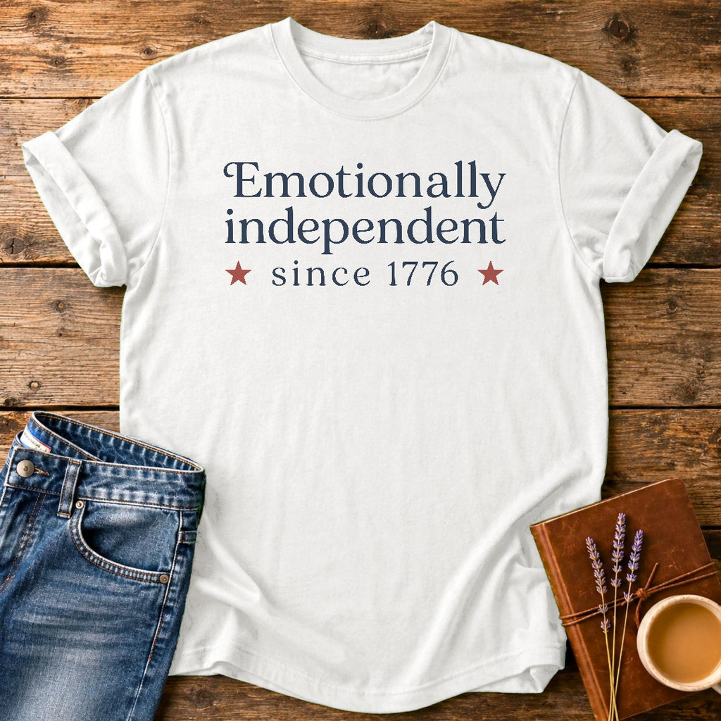 Emotionally Independent Since 1776 — White garment-dyed tee