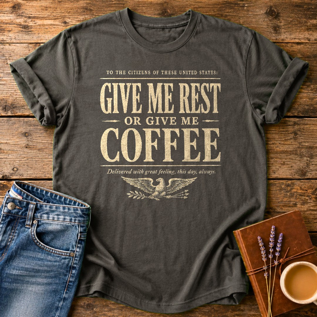 Give Me Rest Or Coffee — Pepper garment-dyed tee