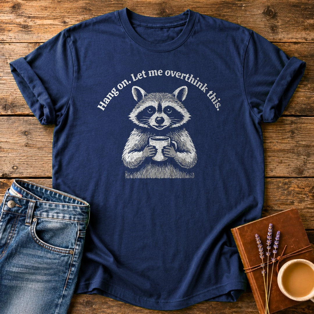 Hang On Let Me Overthink This — Navy garment-dyed tee