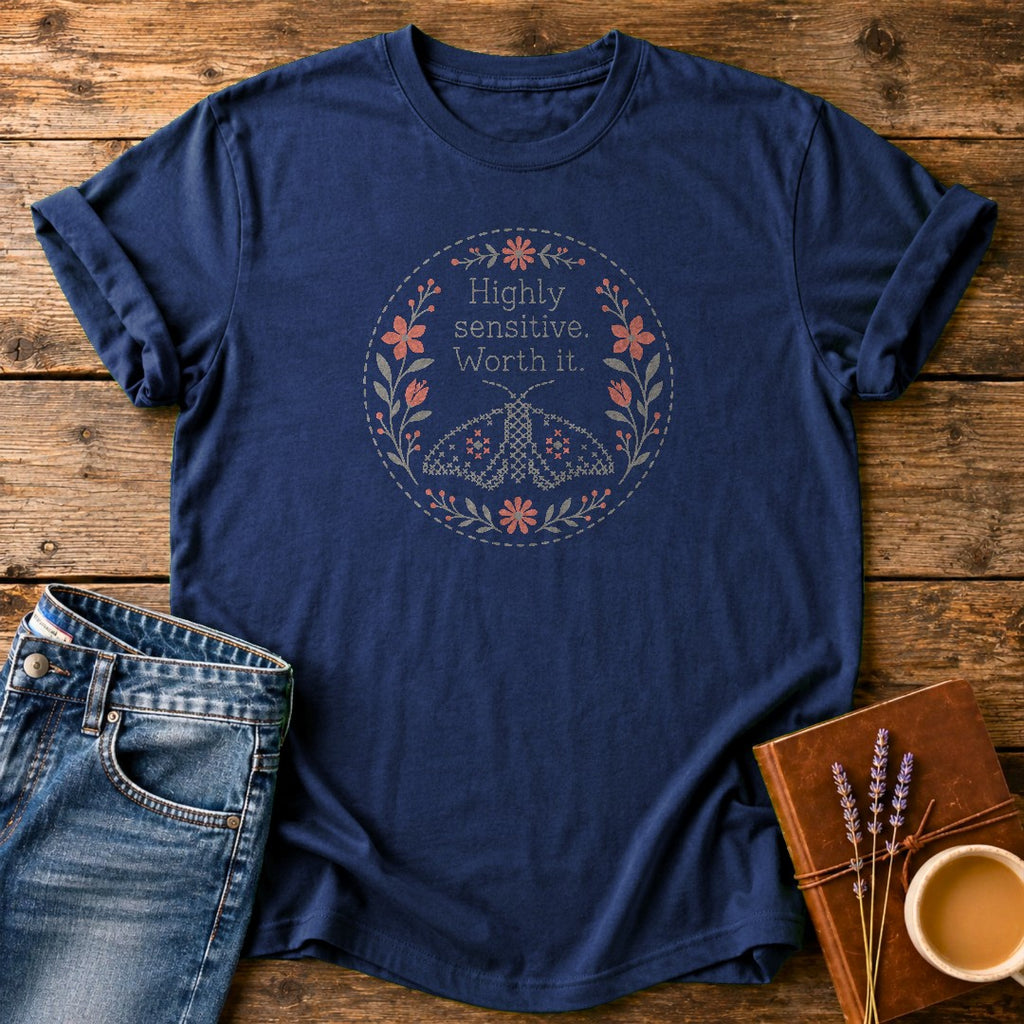 Highly Sensitive Worth It — Navy garment-dyed tee