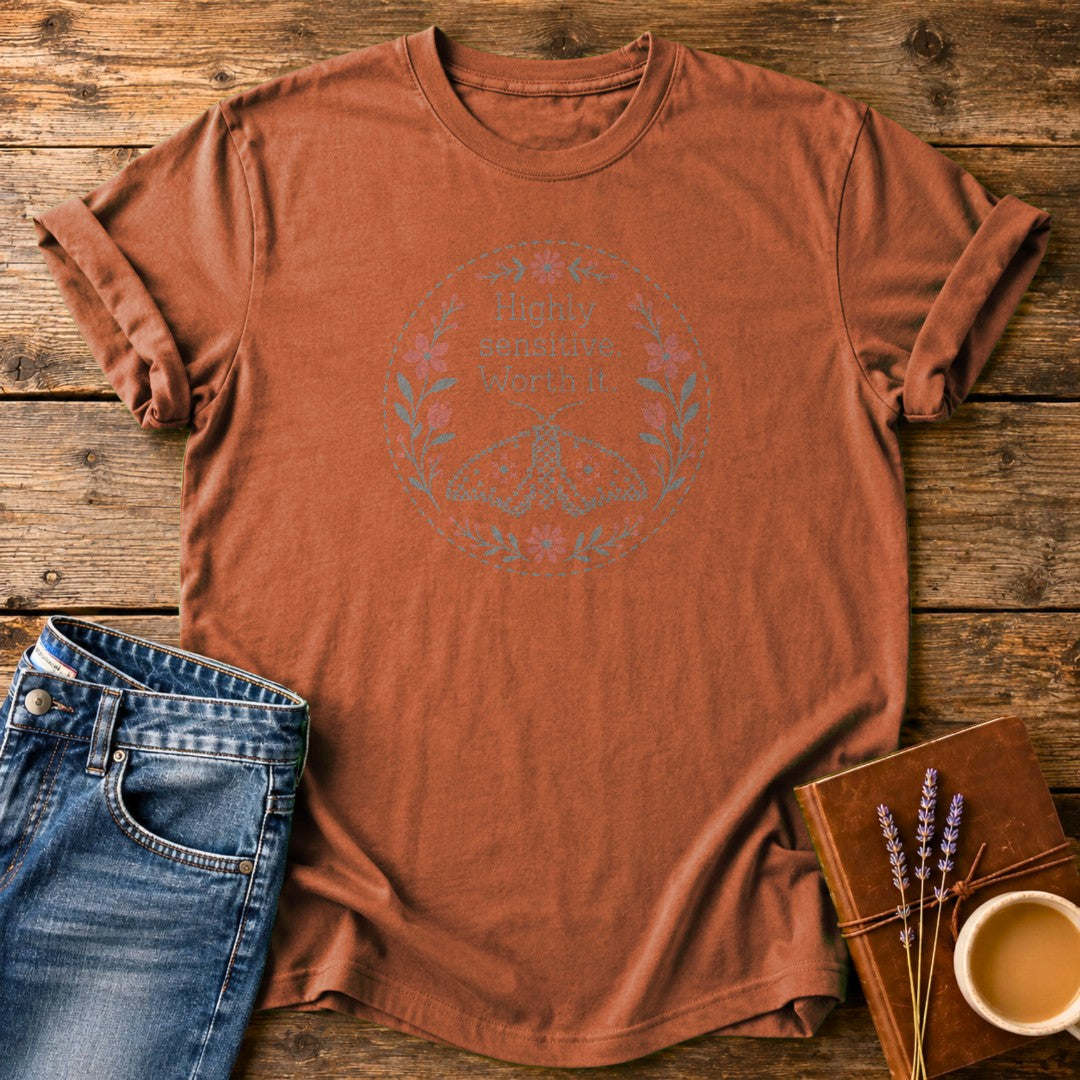 Highly Sensitive Worth It — Yam garment-dyed tee