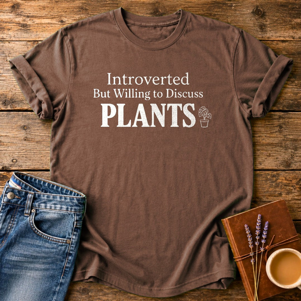 Introverted But Willing To Discuss Plants — Espresso garment-dyed tee