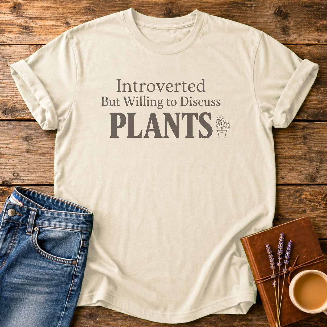 Introverted But Willing To Discuss Plants — Ivory garment-dyed tee