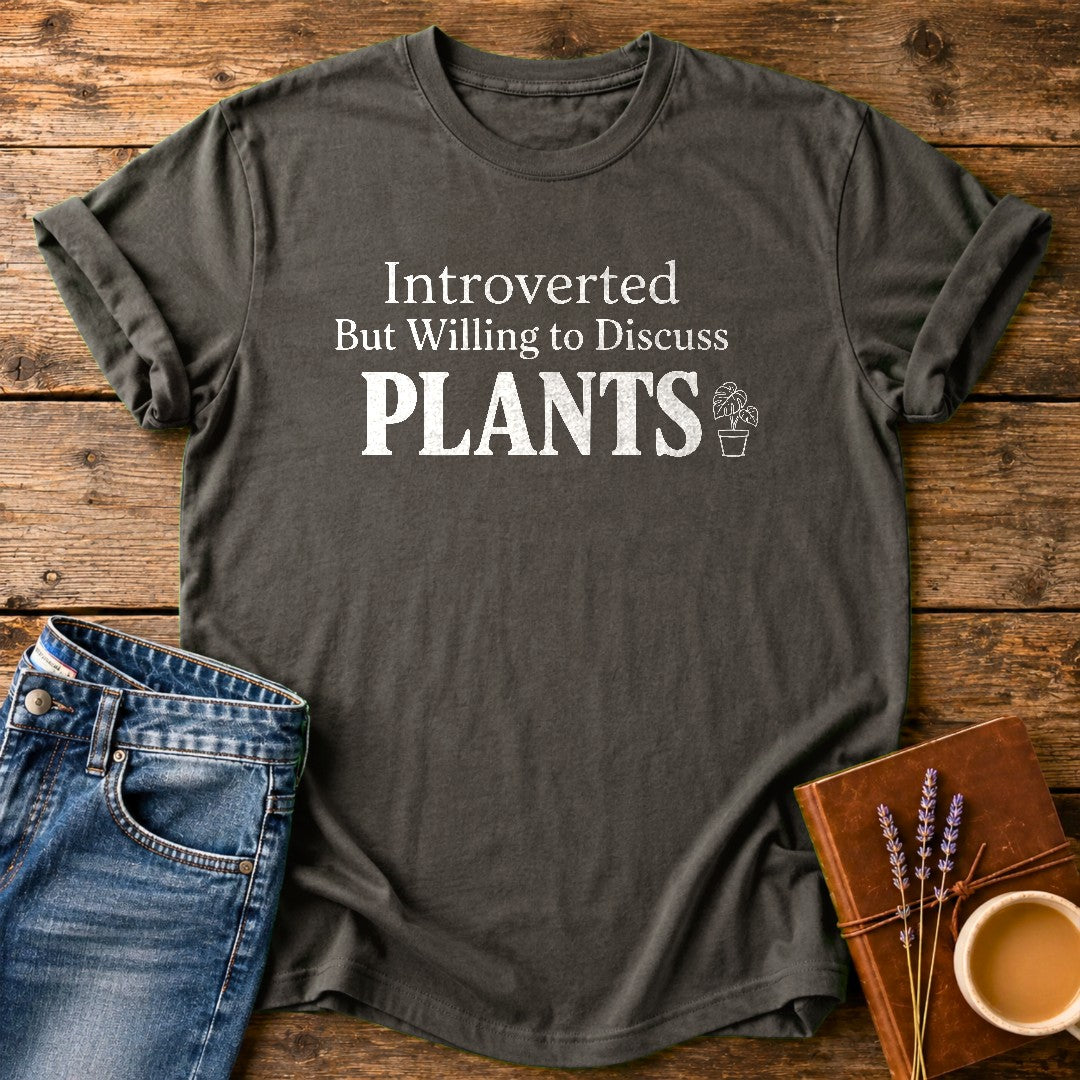 Introverted But Willing To Discuss Plants — Pepper garment-dyed tee