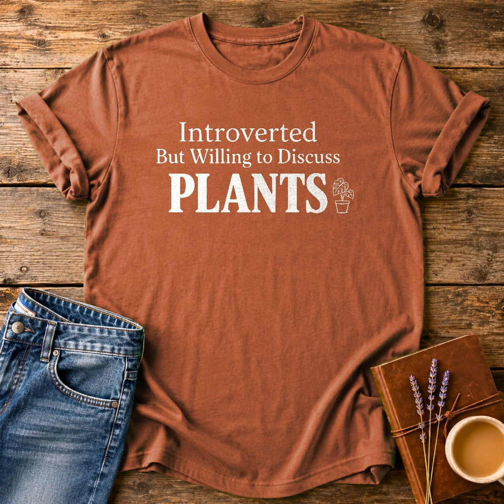 Introverted But Willing To Discuss Plants — Yam garment-dyed tee